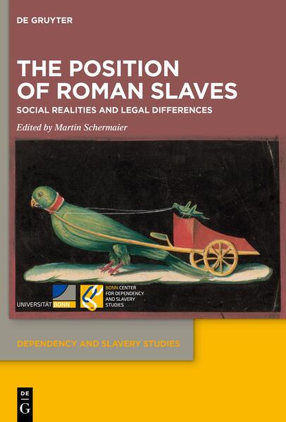 The Position of Roman Slaves | Martin Schermaier