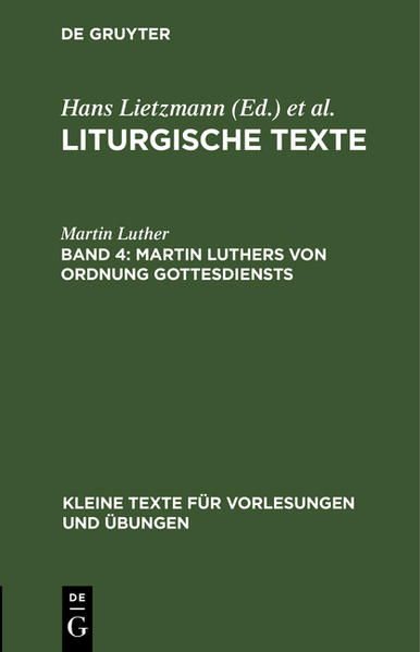 Frontmatter -- VON ORDNUNG GOTTESDIENSTS -- TAUFBUECHLEIN -- FORMULA MISSAE ET COMMUNIONIS PRO ECCLESIA WITTEMBERGENSIS VENERABILI -- Backmatter