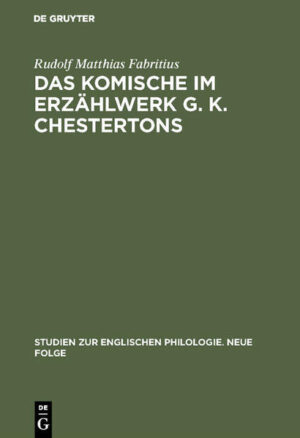 Das Komische im Erzählwerk G. K. Chestertons | Rudolf Matthias Fabritius