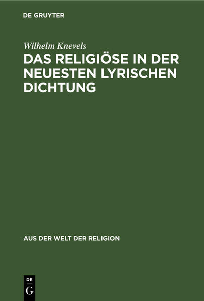 Frontmatter -- Inhalt -- Einleitendes -- I. Die religiöse Beziehung. Sehnsucht und Besitz. Gottheit und Ich -- II. Das religiöse Erlebnis. Erlebnis und Leben. Natur und Seele. Mensch und Mensch -- III. Der religiöse Wert. Irdisches und Ewiges. Schuld und Erlösung -- IV. Die religiöse Transzendenz. Gott und Welt. Diesseits und Jenseits. Tod und Geburt -- V. Der religiöse Gegenstand. Wirklichkeit und Werden. Gott und Mensch -- Quellen -- Verzeichnis der Dichter -- Stichwörter zum Auffinden der Gedichte -- Backmatter