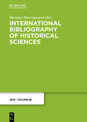 International Bibliography of Historical Sciences / 2019 | Massimo Mastrogregori