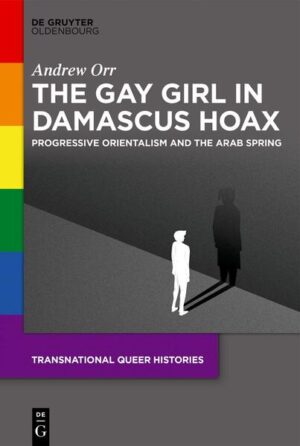 The Gay Girl in Damascus Hoax | Andrew Orr