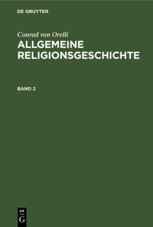 Frontmatter -- Vorwort zum zweiten Band der zweiten Auflage -- Inhaltsübersicht -- D. Indogermanische Familie -- Einleitung -- I. Indische Religionen -- II. Die Parsische Religion -- III. Die Hellenisch Religion -- IV. Die Römische Religion -- V. Die Religion der Kelten -- VI. Die Religion der Germanen -- VII. Religion der Slaven -- E. Afrikanische Gruppe -- F. Amerikanische Gruppe -- Schlussbemerkungen -- Namen- und Sachregister -- Autorenregister -- Zitierte Bibelstellen -- Berichtigungen und Ergänzungen