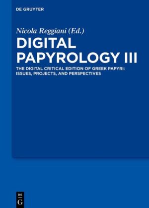 Digital Papyrology III | Nicola Reggiani