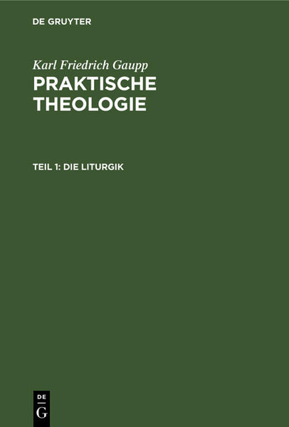 Frontmatter -- Vorbericht -- Inhaltsanzeige des ersten Theils der praktischen Theologie -- Einleitung -- Die Liturgik -- Einleitung -- Erster Theil. Der Cultus als Product der religiös-sittlichen Natur des Menschen überhaupt -- Zweiter Theil. Der Cultus der positiven Religion der Offenbarung bis zum Christenthum -- Dritter Theil. Der christliche Cultus -- Anhang