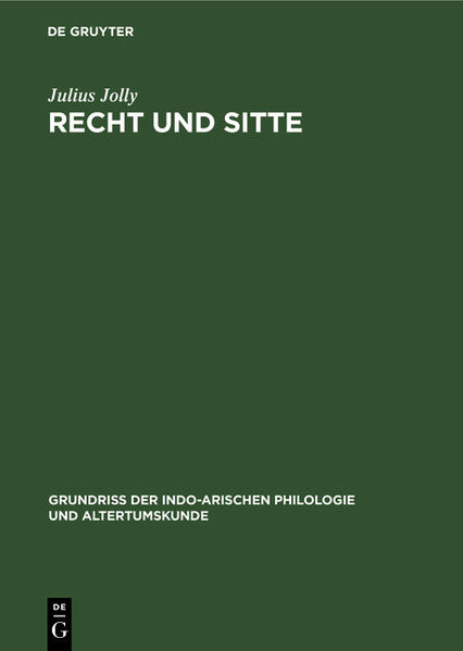 Recht und Sitte: (Einschließlich der einheimischen Litteratur) | Julius Jolly