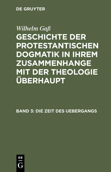 Frontmatter -- Vorwort -- Inhalt -- Die Zeit des Uebergangs -- Einleitung -- Erster Abschnitt. Der jüngere Pietismus -- Zweiter Abschnitt. Der Kampf mit der Philosophie -- Dritter Abschnitt. Fortbildung der theologischen Wissenschaften -- Vierter Abschnitt. Fortsetzung -- Fünfter Abschnitt. Die reformirte Theologie -- Register. Berichtigung