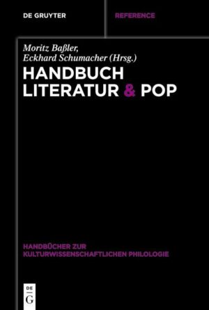 Handbuch Literatur & Pop | Moritz Baßler, Eckhard Schumacher