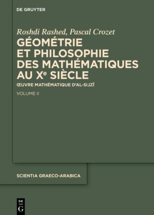Géométrie et philosophie des mathématiques au Xe siècle | Roshdi Rashed, Pascal Crozet