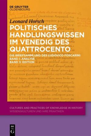 Politisches Handlungswissen im Venedig des Quattrocento | Leonard Horsch