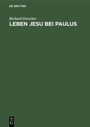 Frontmatter -- Einleitung -- I. Der Galaterbrief, die beiden Korintherbriefe und der Römerbrief -- II. Der Philipperbrief -- Backmatter