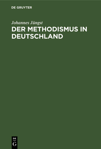 Frontmatter -- Inhaltsverzeichnis -- Abkürzungen -- Einleitung / Jüngst, J. -- I. Das Arbeitsfeld des Methodismus in Deutschland -- II. Die Bischöfliche Methodistenkirche -- III. Die Evangelische Gemeinschaft -- IV. Einwirkung des Methodismus auf religiöse Erscheinungen und Unternehmungen in Deutschland, die nicht methodistisch-kirchlich sind -- V. Überblick und Ausblick