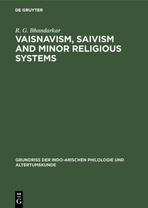 Frontmatter -- Part I. Vaisnavism -- I. Introductory -- II. The Rise of a New Theistic System -- III. Analysis of the Narayaniya Section of the Mahabharata -- IV. The Sātvatas and their Religion -- V. Substance of the Bhagavadgitā -- VI. The Sources of the Religion of the Bhagavadgitā -- VII. Identification of Vāsudeva with Nārāyana -- VIII. Identification of Vāsudeva with Visnu -- IX. Identification of Vāsudeva-Krsna with the Cowherd God (Gopāla-Krsna) -- X. The Pāñcaratra or Bhāgavata System -- XI. The Avatāras of Visnu or Nārāyana -- XII. Later Traces of the Bhāgavata School and General Vaisnavism -- XIII. The Cult of Rāma -- XIV. Vāsudevism or Vaisnavism in the South -- XV. Rāmānuja -- XVI. Madhva or Ānandatirtha -- XVII. Nimbārka -- XVIII. Rāmānanda -- XIX. Kabir -- XX. Other Rāmānandins -- XXI. Tulasids -- XXII. Vallabha -- XXIII. Caitanya -- XXIV. Debasement of Vaisnavism -- XXV. Nāmdev and Tukārām -- XXVI. Résumé -- Part II. Śaivism and Minor Religious Systems -- I. Introductory. Formation of the Conception of Rudra-Śiva -- II. The Development of the Idea of Rudra-Śiva -- III. Śvetāśvatara and Atharvasiras Upanisads -- IV. Rudra-Śiva in the Mahābhārata and Linga Worship -- V. Origin and Diffusion of the Śaiva Sects and the Several Classes of Śiva Worshippers -- VI. Names and Doctrines of the Śaiva Sects -- VII. The Pāśupata System -- VIII. The Śaiva System -- IX. The Kāpāla and Kālāmukha Sects -- X. Kaśmīr Śaivism -- XI. The Vīraśaiva or Lingāyat Sect -- XII. Śaivism in the Dravida Country -- XIII. The Śāktas or Śakti Worshippers -- XIV. The Sect of Gānapatyas -- XV. Skanda or Karttikeya -- XVI. The Sect of Sauras and the Northern Sun-Worship -- XVII. Résumé -- XVIII. Hindu Theism and Pantheism -- List of Abbreviations -- I. Index of Übersetzt von Words and Proper Names -- II. General Index -- III. List of Sectarian Works consulted -- Table of Contents