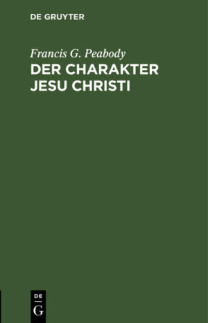 Frontmatter -- DER CHARAKTER JESU CHRISTI -- Backmatter