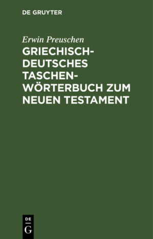 PREUSCHEN: GRIECH.-DEUT. TASCHENW. ZUM NEUEN TEST. 2A