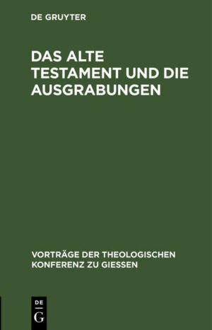 Frontmatter -- Vortrage der theologischen Konferenz zu Giessen. 18. Folge -- Backmatter