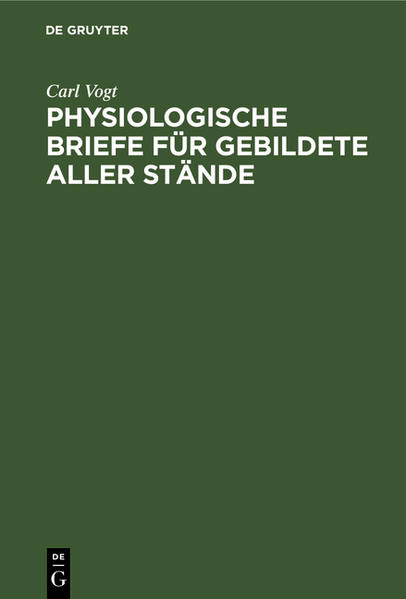 Frontmatter -- Einleitung zur ersten Auflage -- Zur zweiten Aussage -- Vorrede zur dritten Auflage -- Die Vorrede zur vierten Auflage -- Inhalt -- Erste Abtheilung. Das vegetative Leben -- Zweite Abtheilung. Aas animalische Kleben. -- Dritte Abtheilung. Zeugung und Entwicklung