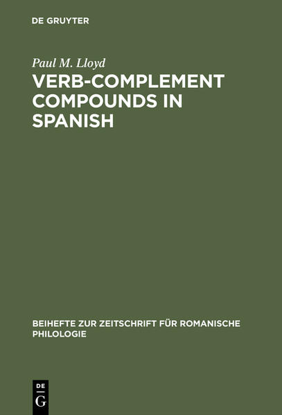 Verb-complement compounds in Spanish | Paul M. Lloyd