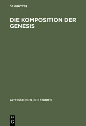 Frontmatter -- Vorwort -- Inhalt -- Stellenregister -- Einleitung -- I. Die Priester-Schrift -- II. Die prophetischen Erzählungen -- III. Die Komposition der Genesis -- Backmatter