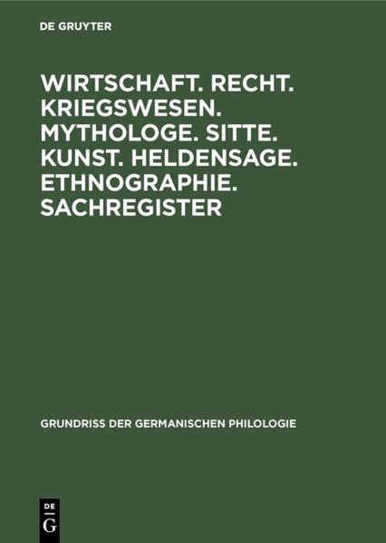 Wirtschaft. Recht. Kriegswesen. Mythologe. Sitte. Kunst. Heldensage. Ethnographie. Sachregister |