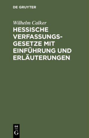 Frontmatter -- Vorwort -- Abkürzungen -- Inhaltsübersicht -- Literaturverzeichnis -- Erster Teil. Einleitung -- Zweiter Teil. Die Grundlagen des hessischen Verfassungsrechts -- Dritter Teil. Die Verfassungsurkunde vom 17. Dezember 1820. (Gesetzestext mit Nachträgen und Erläuterungen) -- Vierter Teil. Gesestexte -- Register -- Vorbemerkung