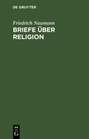 Frontmatter -- Vorwort zur Ersten Auflage -- Vorwort zur Dritten Auflage -- Briefe über Religion -- Backmatter