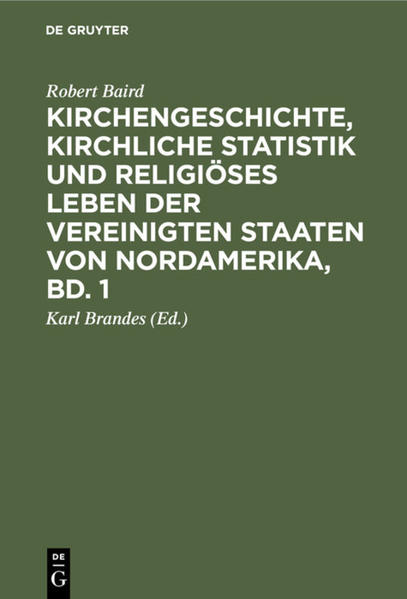 Frontmatter -- Vorwort -- Vorrede des Verfassers -- Inhalt des ersten Bandes -- Erstes Buch. Vorläufige Bemerkungen -- Zweites Buch. Die Zeit der Colonisationen -- Drittes Buch. Die Periode nationaler Selbständigkeit -- Viertes Buch, Das Freiwilligkeitsprincip -- Fünftes Buch. Kirche und Predigt in Amerika -- Register