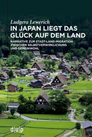 In Japan liegt das Glück auf dem Land | Ludgera Lewerich