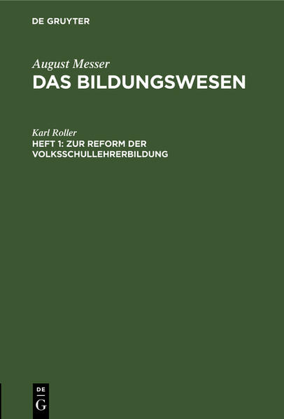 Frontmatter -- Zur Reform der Volksschullehrerbildung -- Landschule und Einheitsschule -- Backmatter