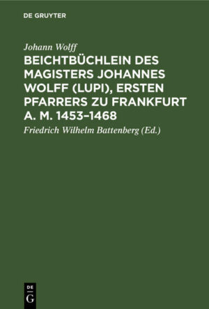 BEICHTBÜCHLEIN DES MAGISTERS JOHANNES WOLFF