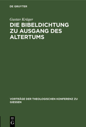 Frontmatter -- Einleitung -- Vorträge der theologischen Konferenz zu Gießen -- Des Koitus von Vienna Sang vom Paradiese. Zweites Buch