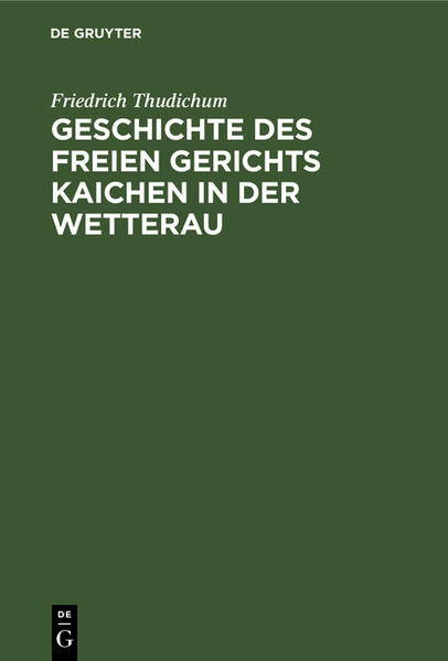 Frontmatter -- Vorwort -- Inhalt -- Abgekürzt werden citirt -- Name und umfang der Grafschaft Kaichen -- Gauverfassung. Grafen über die Wetterau. Grafschaft Malstatt -- Auflösung der grafschaftsverfassung. Comicia Wedrebiae. Comicia Nuringes -- Die reichsburg Friedberg -- Älteste nachreicht vom gericht zu Kaichen -- Besitzverhältnisse. Landsiedelleihe. Lehnherrn. Grösze der hufen -- Ungebotne und gebotne dinge -- Wahl und amt des obersten grefen -- Die urtheilfinder -- Competenz des gerichts, insbesondere in peinlichen sachen -- Schelten des gefundenen urtheils -- Die dorfgerichte -- Rathserholung und berulung an das oberste gericht -- Insbesondere von auflassung liegender guter -- Symbol für die zustimmung mitberechtigter -- Oeffentlichkeit -- Verhältnis der burgmannen zu Friedberg zum freien gericht -- Die burg Friedberg erhält hoheitsrechte über das freie gericht. Veränderung der alten gerichtsverfassung -- Das peinliche verfahren seit d.j.1560 -- Ein peinlicher prozesz im jahre 1708