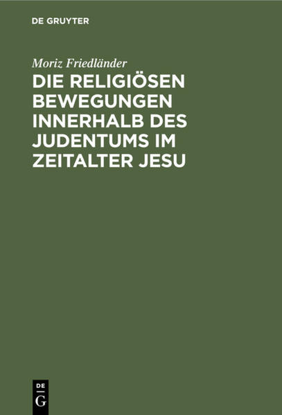 Frontmatter -- VORWORT -- INHALTSVERZEICHNIS -- I. TEIL. DAS PALÄSTINENSISCHE JUDENTUM -- EINLEITUNG -- I . DIE APOKALYPTISCHE BEWEGUNG -- II. DIE RELIGIÖSEN BEWEGUNGEN IM LANDVOLK (AM-HAAREZ) -- III. DIE ESSENISCHE BEWEGUNG -- IV. DER MINÄISMUS -- ZWEITER TEIL: DAS HELLENISTISCHE JUDENTUM. -- I . DER JÜDISCHE HELLENISMUS -- II. DAS LEBEN IM GEISTE DES JÜDISCHEN HELLENISMUS -- III. DIE SIBYLLINISCHE WEISHEIT -- IV. JESUS -- V. DIE BOTSCHAFT DES PAULUS -- PERSONEN- UND SACHREGISTER -- Backmatter