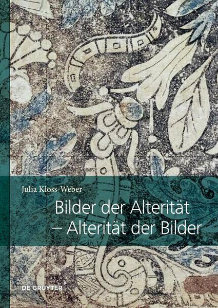 Bilder der Alterität - Alterität der Bilder | Julia Kloss-Weber