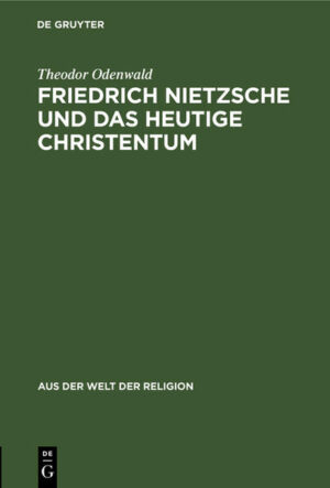 Frontmatter -- Einleitung -- Literatur -- 1. Die Lehre Nietzsches und die Religion -- 2. Der Grund der Ablehnung der Religion und des Christentums -- 3. Nietzsche und wir Christen -- Inhaltsübersicht -- Backmatter