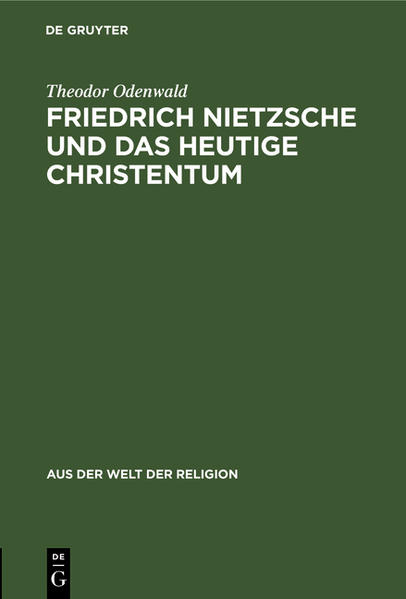 Frontmatter -- Einleitung -- Literatur -- 1. Die Lehre Nietzsches und die Religion -- 2. Der Grund der Ablehnung der Religion und des Christentums -- 3. Nietzsche und wir Christen -- Inhaltsübersicht -- Backmatter