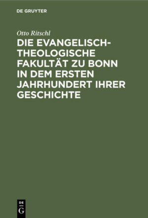 Frontmatter -- Vorrede -- Inhalt -- Einleitung -- Erstes Kapitel. 1818-1847 -- Zweites Kapitel. 1847-1868 -- Drittes Kapitel. 1868-1891 -- Viertes Kapitel. 1891—1919 -- Anhang I: Biographische Nachweisungen über die Professoren und Privatdozenten der evangelischen Theologie in Bonn bis 1919 -- Anhang II: Verzeichnis der von der evangelisch-theologischen Fakultät in Bonn zu Doktoren und zu Lizentiaten promovierten Personen -- Anhang III: Anzahl der Studenten der evangelischen Theologie in Bonn -- Backmatter