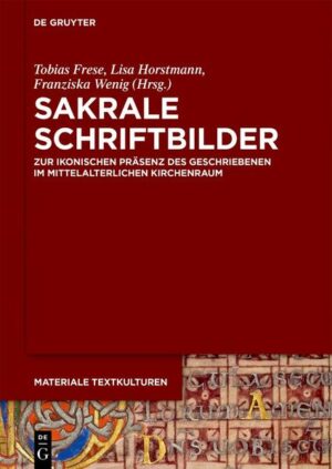 Sakrale Schriftbilder | Tobias Frese, Lisa Horstmann, Franziska Wenig