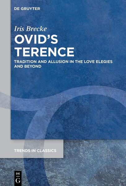 Ovid’s Terence | Iris Brecke