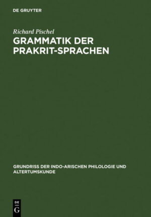 Grammatik der Prakrit-Sprachen | Richard Pischel