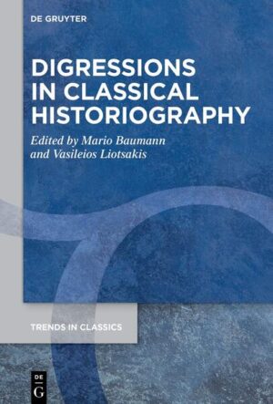 Digressions in Classical Historiography | Mario Baumann, Vasileios Liotsakis