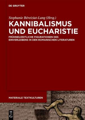Kannibalismus und Eucharistie | Stephanie Béreiziat-Lang