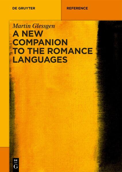 A new companion to the Romance languages | Martin Glessgen