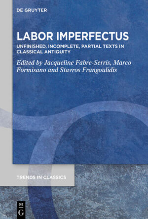 Labor Imperfectus | Jacqueline Fabre-Serris, Marco Formisano, Stavros Frangoulidis
