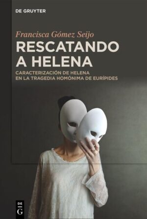 Rescatando a Helena | Francisca Gómez Seijo