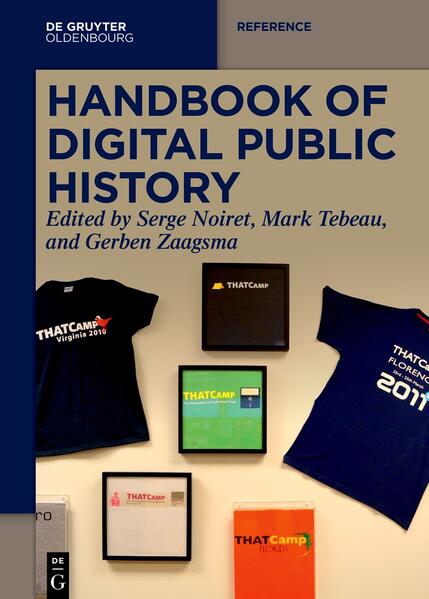 Handbook of Digital Public History | Serge Noiret, Mark Tebeau, Gerben Zaagsma