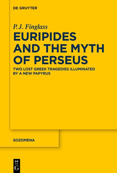 Euripides and the Myth of Perseus | P.J. Finglass