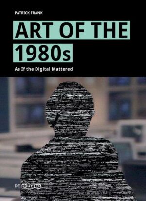 Art of the 1980s | Patrick Frank