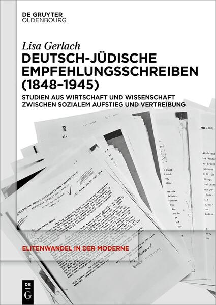 Deutsch-jüdische Empfehlungsschreiben (1848-1945) | Lisa Gerlach