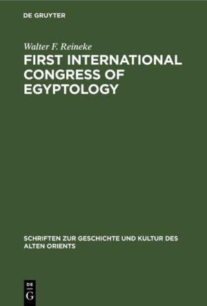 First International Congress of Egyptology: Cairo, October 2-10, 1976. Acts | Walter F. Reineke